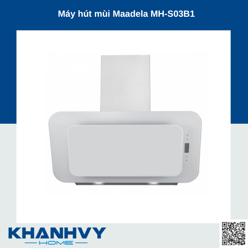 Máy hút mùi Maadela MH-S03B1 đến từ thương hiệu Việt nhưng theo tiêu chuẩn chặt chẽ của châu Âu