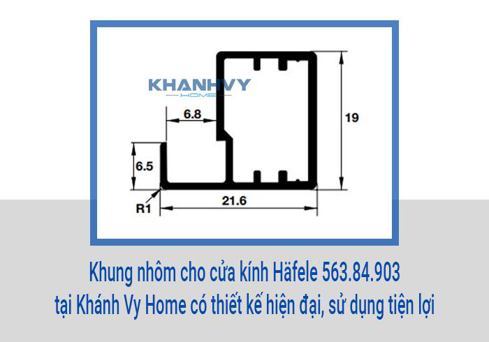 Khung nhôm cho cửa kính Häfele 563.84.903 tại Khánh Vy Home có thiết kế hiện đại, sử dụng tiện lợi
