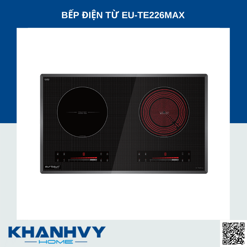  Bếp điện từ Eurosun EU-TE226MAX tại Khánh Vy Home