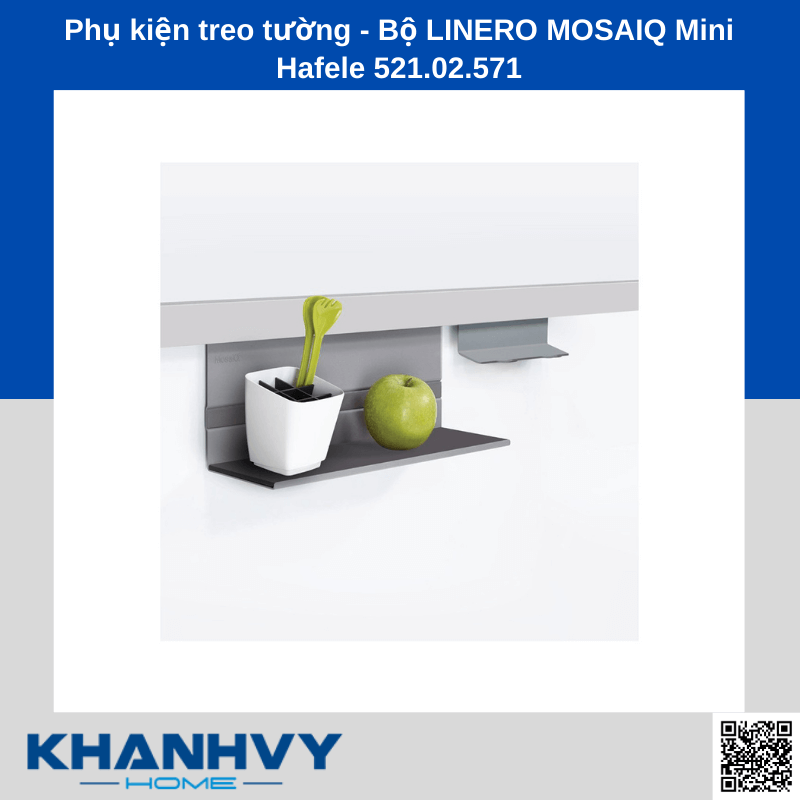 Phụ kiện treo tường - Bộ LINERO MOSAIQ Mini Hafele 521.02.571 chính hãng tại Khánh Vy Home