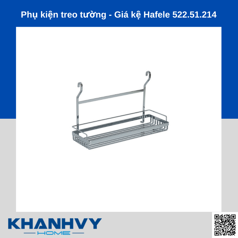 Phụ kiện treo tường - Giá kệ Hafele 522.51.214 chính hãng tại Khánh Vy Home