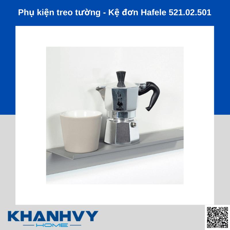 Phụ kiện treo tường - Kệ đơn Hafele 521.02.501 chính hãng tại Khánh Vy Home
