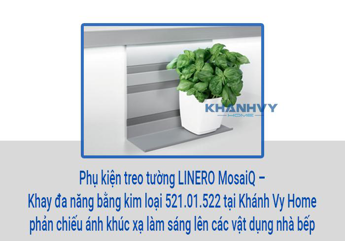 Phụ kiện treo tường LINERO MosaiQ – Khay đa năng bằng kim loại 521.01.522 tại Khánh Vy Home phản chiếu ánh khúc xạ làm sáng lên các vật dụng nhà bếp