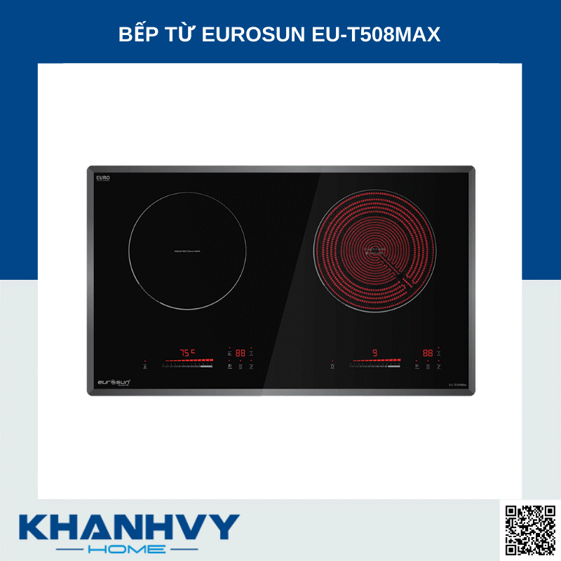 Bếp điện từ Eurosun EU-TE509MAX tại Khánh Vy Home