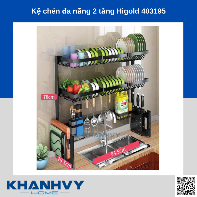 Sản phẩm kệ chén đa năng 2 tầng Higold 403195 chính hãng tại Khánh Vy Home