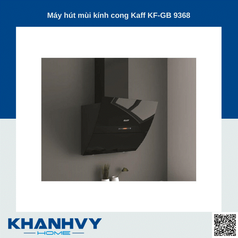 Máy hút mùi Kaff KF-GB 9368 phù hợp với mọi gian bếp trong gia đình