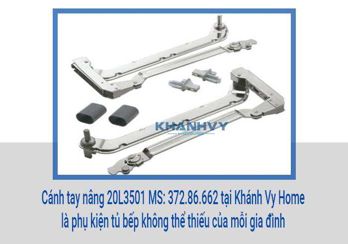 Cánh tay nâng 20L3501 MS: 372.86.662 tại Khánh Vy Home là phụ kiện tủ bếp không thể thiếu của mỗi gia đình