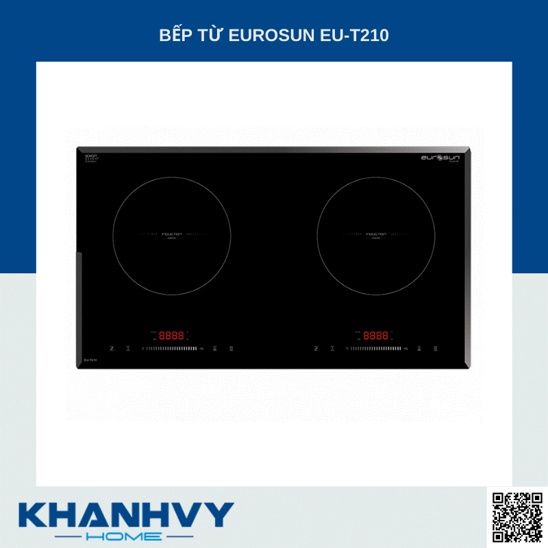 Bếp điện từ Eurosun EU-T210 tại Khánh Vy Home