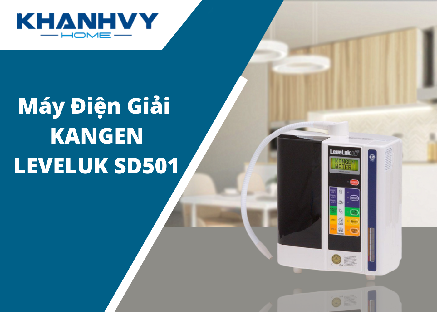 Cách  sử dụng máy điện giải Kangen Leveluk SD501