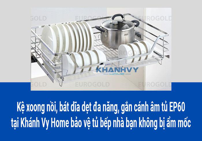 Kệ xoong nồi, bát dĩa dẹt đa năng, gắn cánh âm tủ EP60 tại Khánh Vy Home bảo vệ tủ bếp nhà bạn không bị ẩm mốc