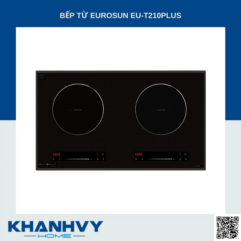 Bếp điện từ Eurosun EU-T210PLUS tại Khánh Vy Home