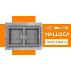 Chậu rửa chén Malloca SMART K-450