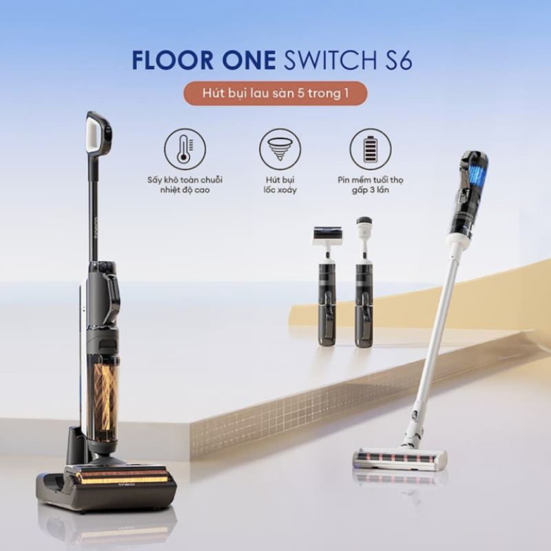 Máy hút bụi Tineco Floor One Switch S6 lau sàn khô ướt