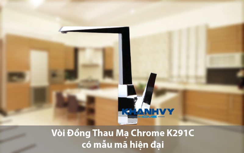 Vòi Đồng Thau Mạ Chrome K291C có mẫu mã hiện đại 