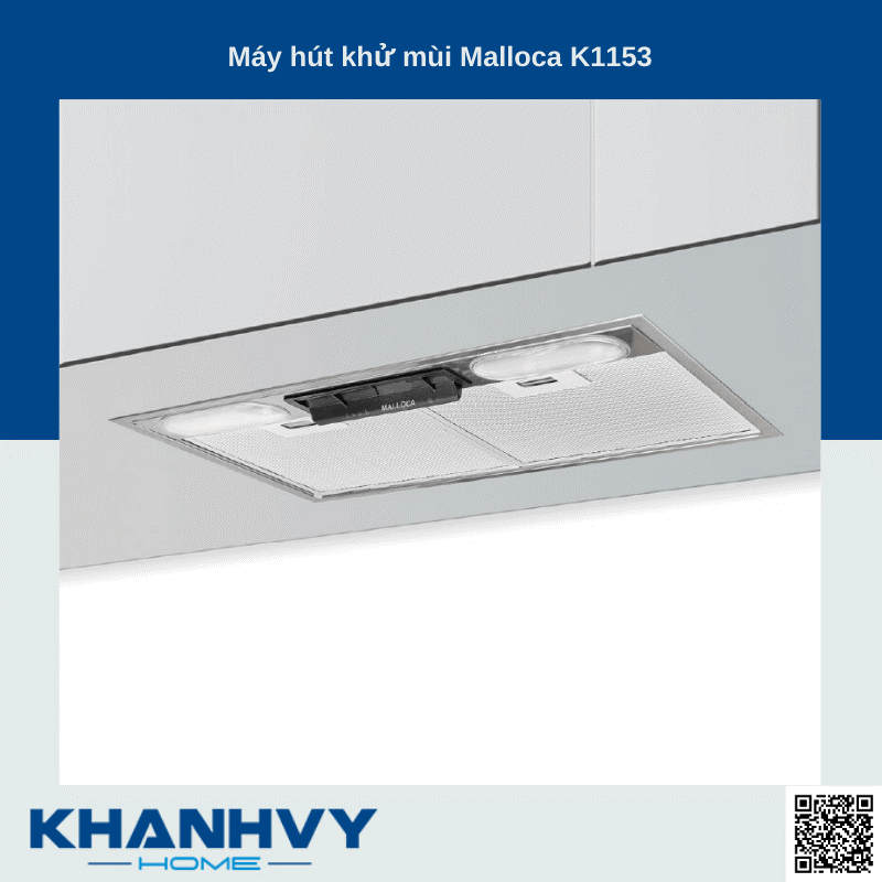 Sản phẩm máy hút khử mùi Malloca K1153