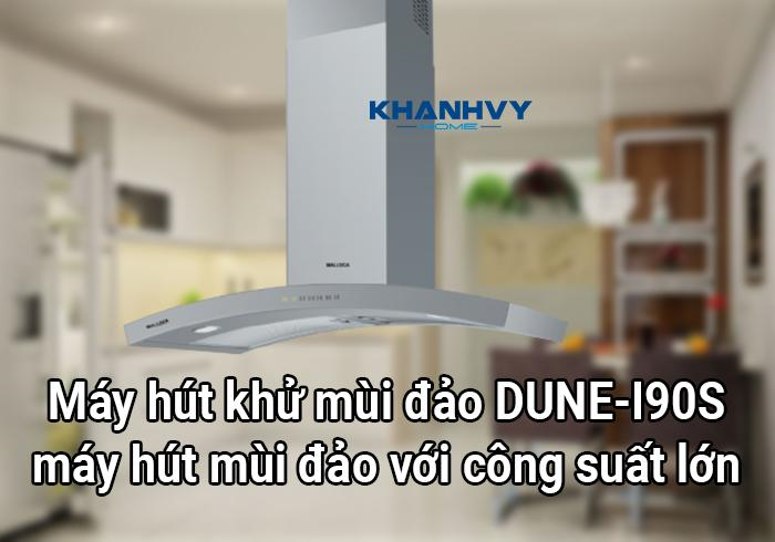 Máy hút khử mùi đảo DUNE-I90S – máy hút mùi đảo với công suất lớn