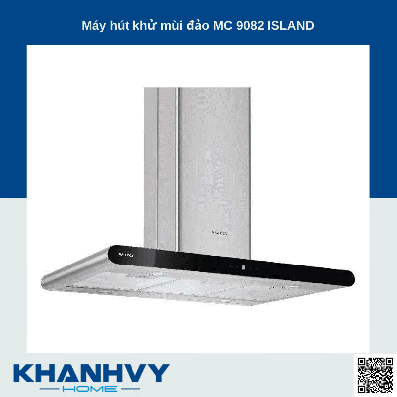 Sản phẩm máy hút khử mùi đảo MC 9082 ISLAND