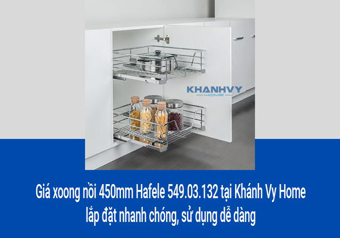 Giá xoong nồi 450mm Hafele 549.03.132 tại Khánh Vy Home lắp đặt nhanh chóng, sử dụng dễ dàng