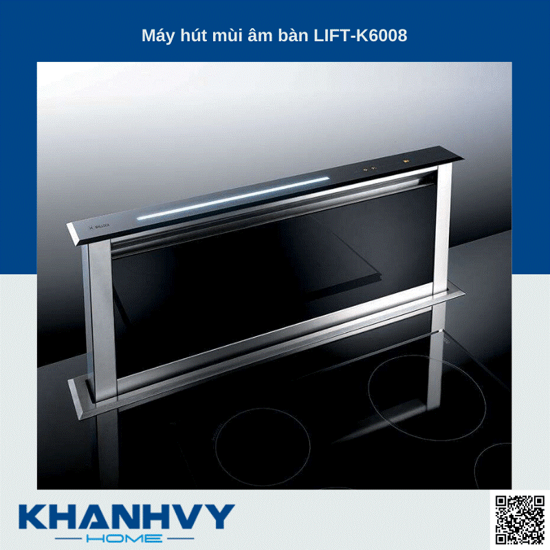 Sản phẩm máy hút mùi âm bàn LIFT-K6008