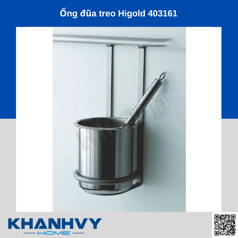 Sản phẩm ống đũa treo Higold 403161 chính hãng tại Khánh Vy Home
