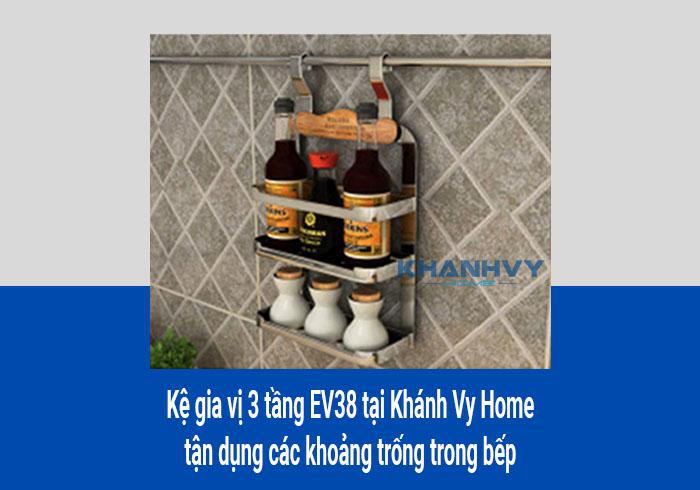 Kệ gia vị 3 tầng EV38 tại Khánh Vy Home tận dụng các khoảng trống trong bếp