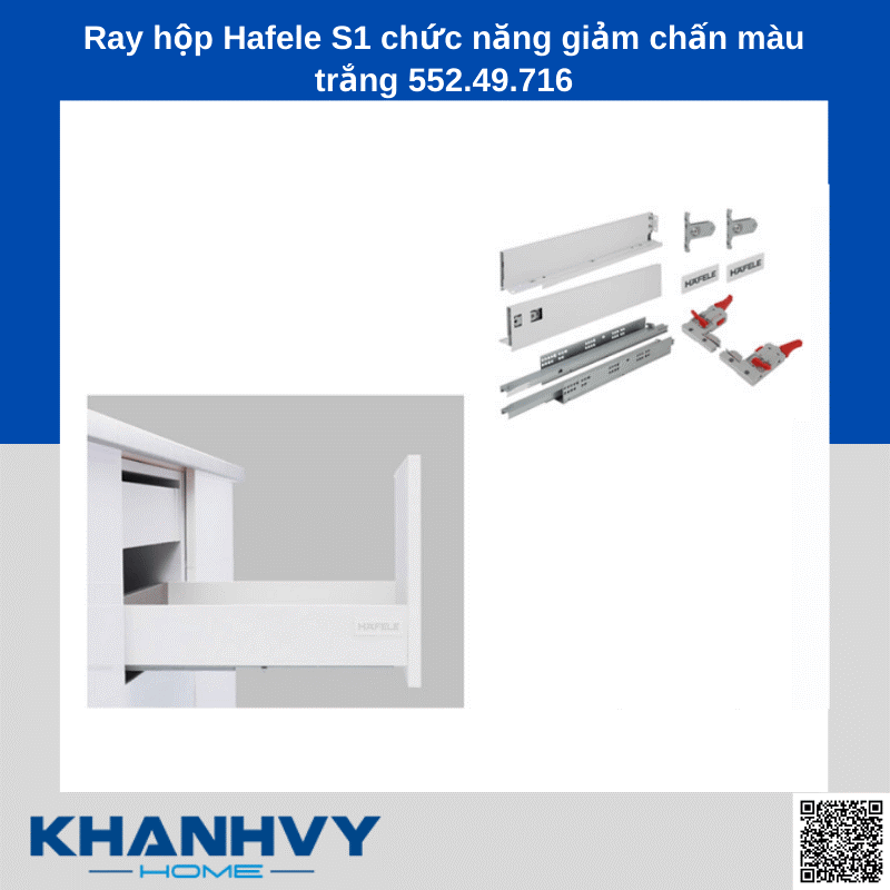 Ray hộp Hafele S1 chức năng giảm chấn màu trắng 552.49.716 chính hãng tại Khánh Vy Home