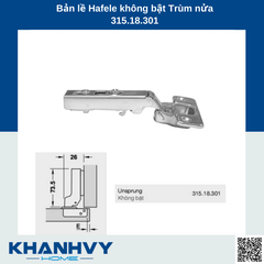 Bản lề Hafele không bật Trùm nửa 315.18.301
