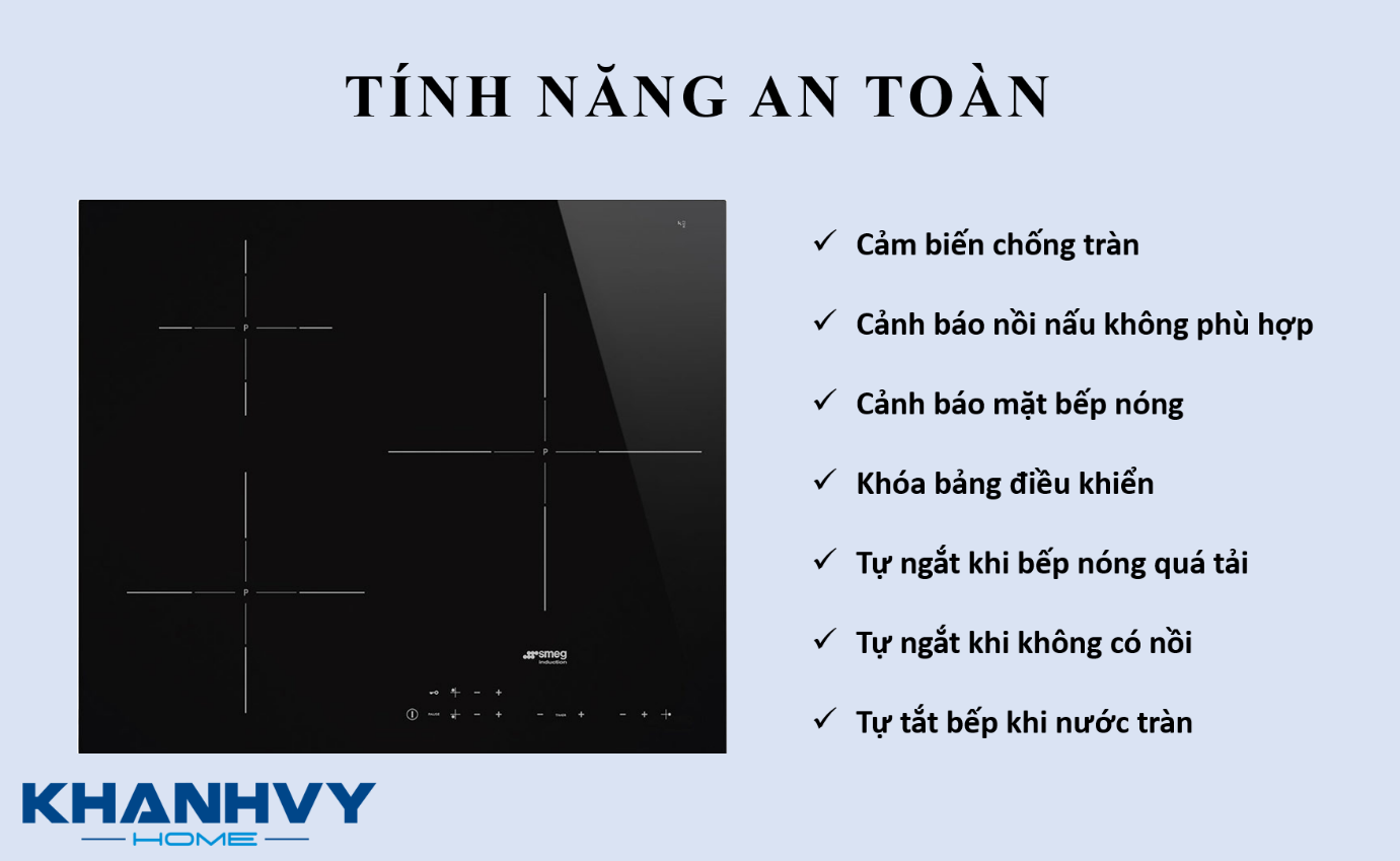 Bếp từ 60cm đa chức năng Smeg SI5632D 536.64.091 được trang bị nhiều tính năng an toàn cho quá trình nấu nướng của gia đình bạn