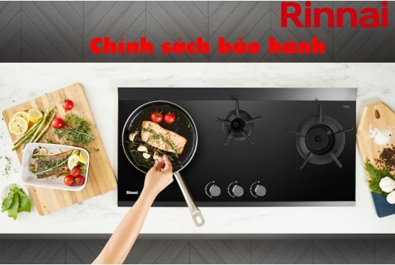 Chính sách bảo hành sản phẩm Rinnai 