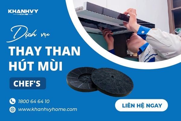 Thay than hút mùi Chef's
