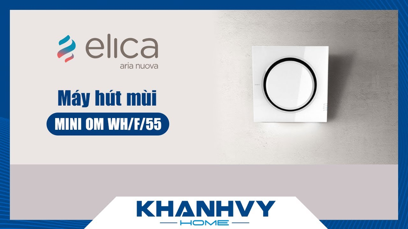 Máy hút mùi Elica MINI OM WH/F/55 61614584A