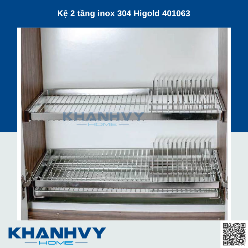 Sản phẩm kệ 2 tầng inox 304 401060, 401061, 401062, 401063, 401064 chính hãng Higold tại Khánh Vy Home