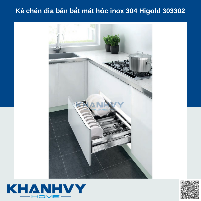 Sản phẩm kệ chén dĩa bản bắt mặt hộc inox 304 303301, 303302, 303303, 303304 chính hãng Higold tại Khánh Vy Home