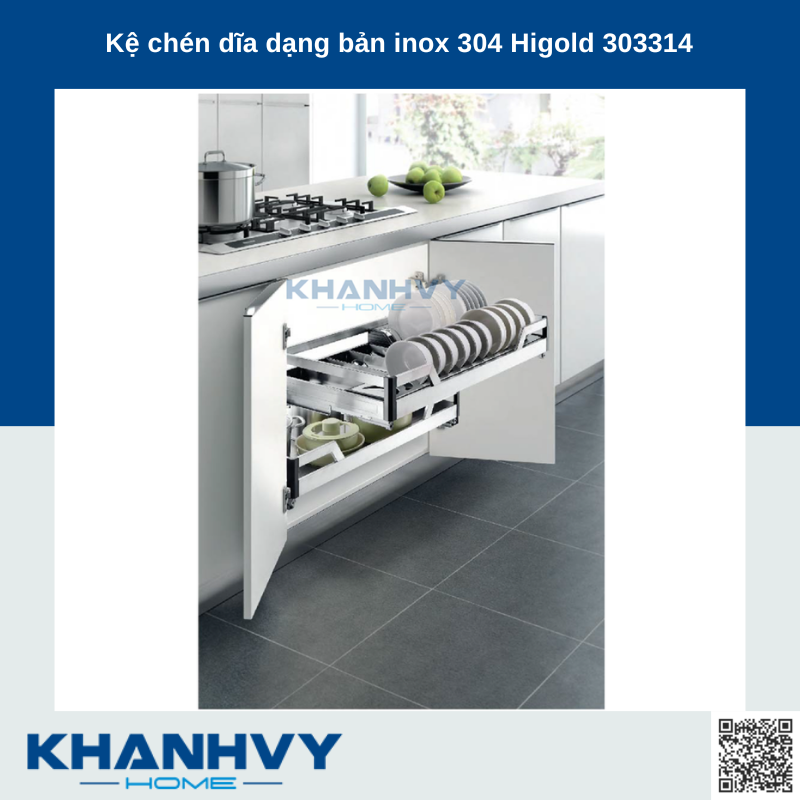  Sản phẩm kệ chén dĩa dạng bản inox 304 303311, 303312, 303313, 303314 chính hãng Higold tại Khánh Vy Home