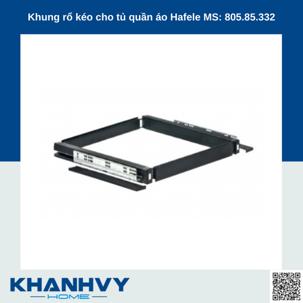 Khung rổ kéo cho tủ quần áo Hafele MS: 805.85.332