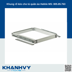 Khung rổ kéo cho tủ quần áo Hafele MS: 805.85.763