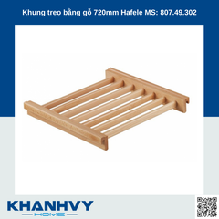Khung treo bằng gỗ 720mm Hafele MS: 807.49.302