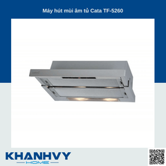 Máy hút mùi âm tủ Cata TF-5260 02034305