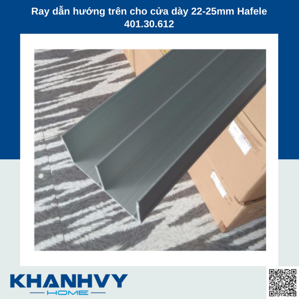 Ray dẫn hướng trên cho cửa dày 22-25mm Hafele 401.30.612