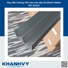 Ray dẫn hướng trên cho cửa dày 22-25mm Hafele 401.30.612