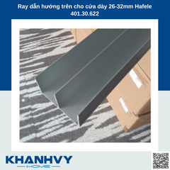 Ray dẫn hướng trên cho cửa dày 26-32mm Hafele 401.30.622