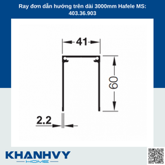 Ray đơn dẫn hướng trên dài 3000mm Hafele MS: 403.36.903