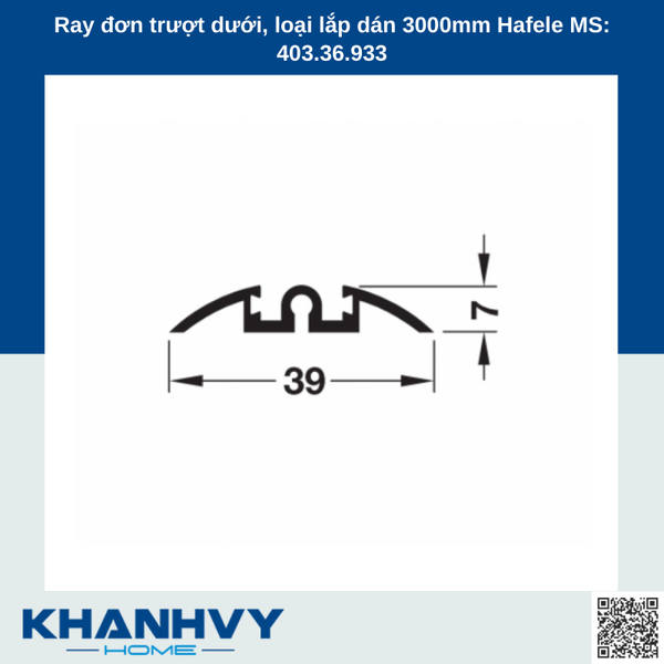 Ray đơn trượt dưới, loại lắp dán 3000mm Hafele MS: 403.36.933