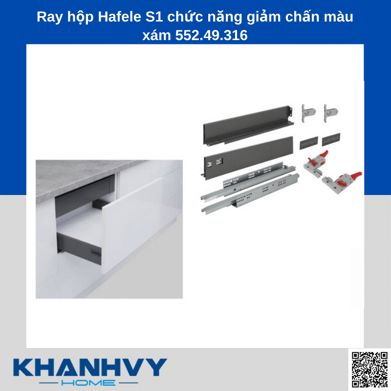 Ray hộp Hafele S1 chức năng giảm chấn màu xám 552.49.316 chính hãng tại Khánh Vy Home
