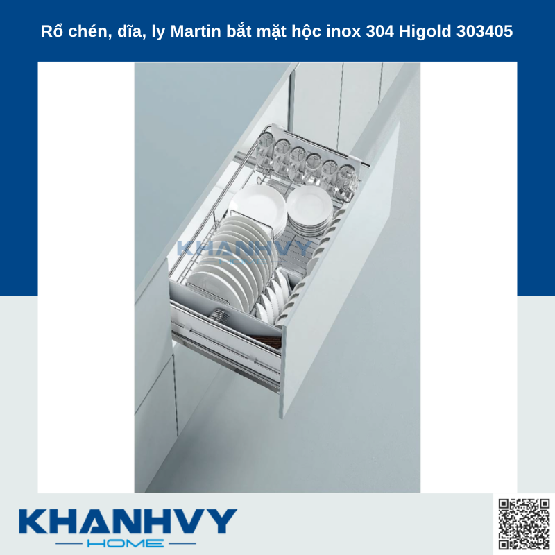 Sản phẩm rổ chén, dĩa, ly Martin bắt mặt hộc inox 304 303401, 303402, 303404, 303405 chính hãng Higold tại Khánh Vy Home
