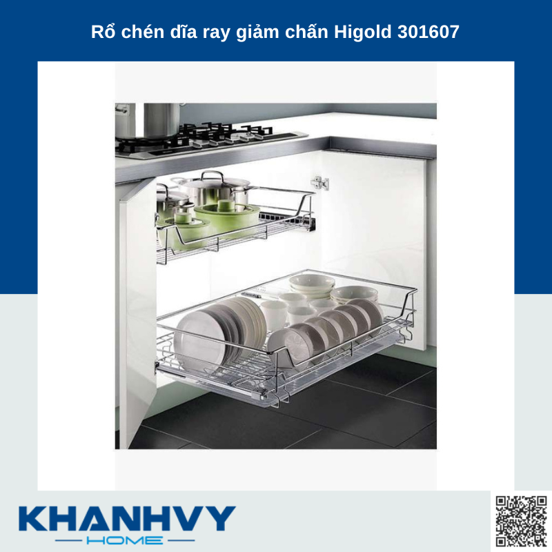  Sản phẩm rổ chén dĩa ray giảm chấn Higold 301607, 301601, 301606, 301602, 301603 chính hãng tại Khánh Vy Home