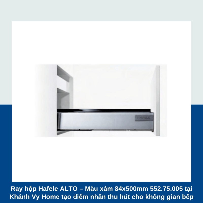  Ray hộp Hafele ALTO – Màu trắng 84x500mm 552.75.005 tại Khánh Vy Home tạo điểm nhấn thu hút cho không gian bếp