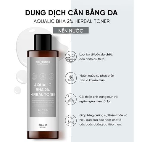  Nước Hoa Hồng Hỗ Trợ Loại Bỏ Tế Bào Chết DrCeutics Aqualic BHA 2% Herbal Toner 