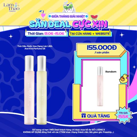  [DEAL 13/6 - 15/6 TẶNG 1 TINH DẦU NH LILITH & EVE] Tinh Dầu Nước Hoa Dạng Lăn Lilith And Eve Perfume Oil 