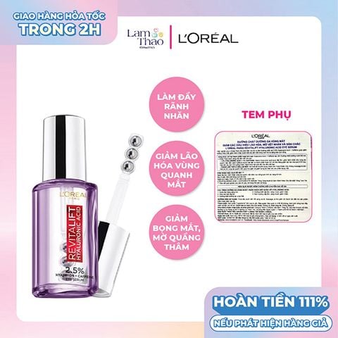  Tinh Chất Giảm Bọng Mắt & Làm Đầy Rãnh Nhăn Loreal Paris Revitalift Hyaluronic Acid Eye Serum 
